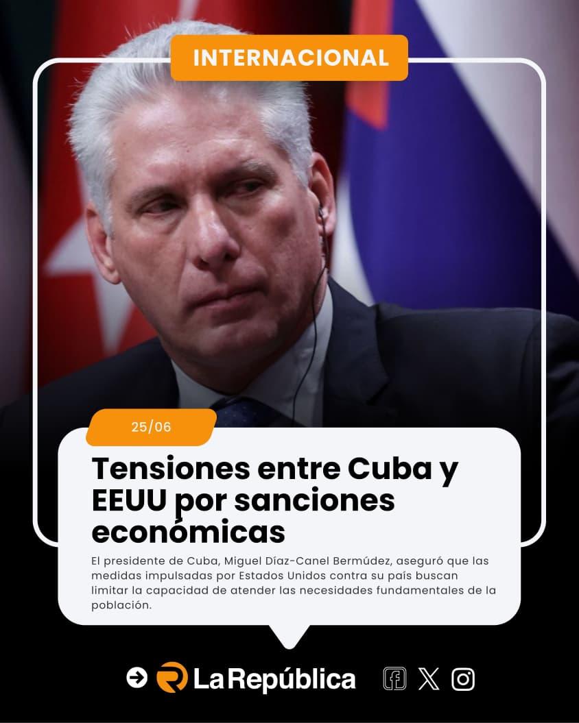 El presidente de Cuba, Miguel Díaz-Canel Bermúdez, aseguró que las medidas impulsadas por Estados Unidos contra su país buscan limitar la ca - Cover Image